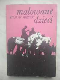 Malowane dzieci - Wiesław Mirecki + PREZENT!!!