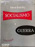 Socialismo e Guerra - Edward Kardelj