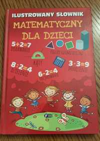 Ilustrowany słownik Matematyczny dla dzieci