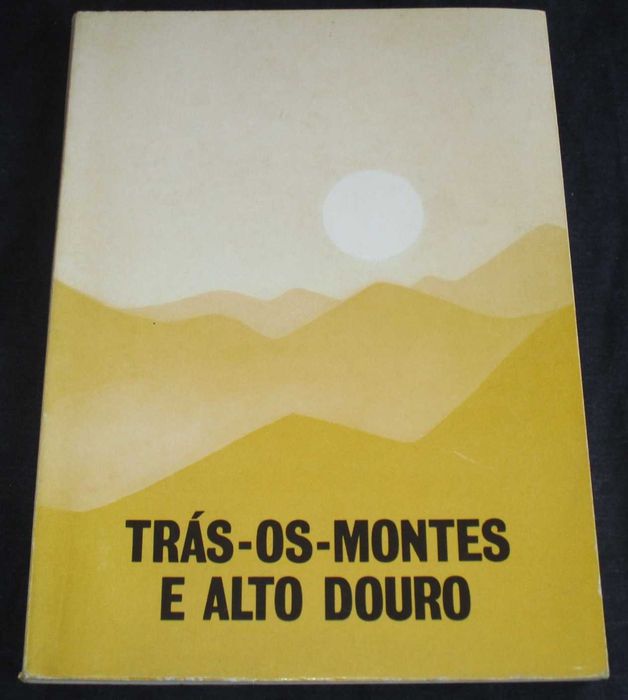 Livro Trás-os-Montes e Alto Douro 1979