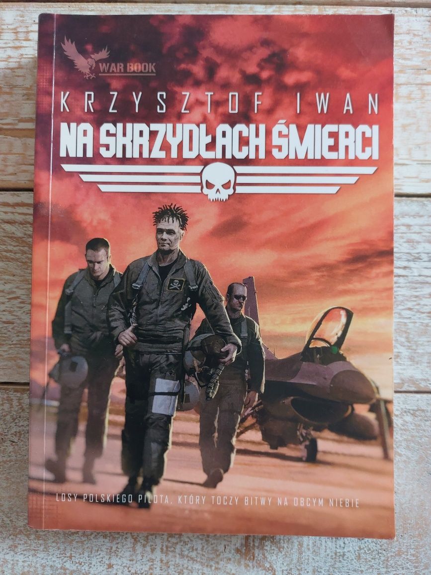 Na skrzydłach śmierci. Krzysztof Iwan