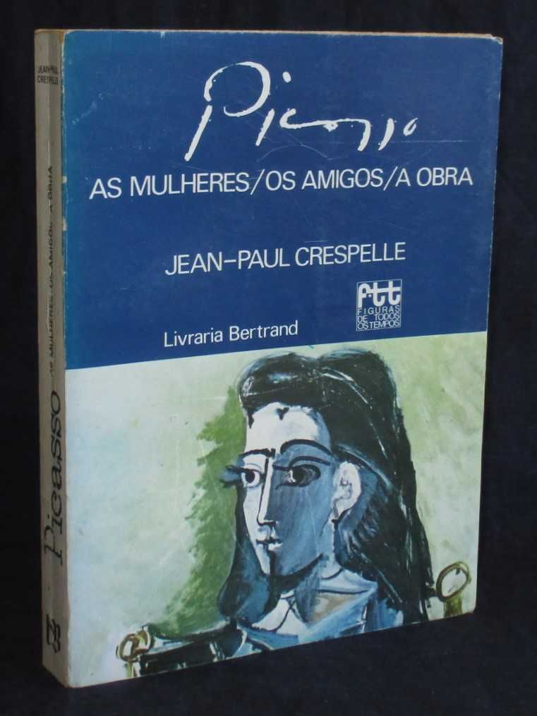 Livro Picasso As mulheres Os Amigos A Obra Jean-Paul Crespelle