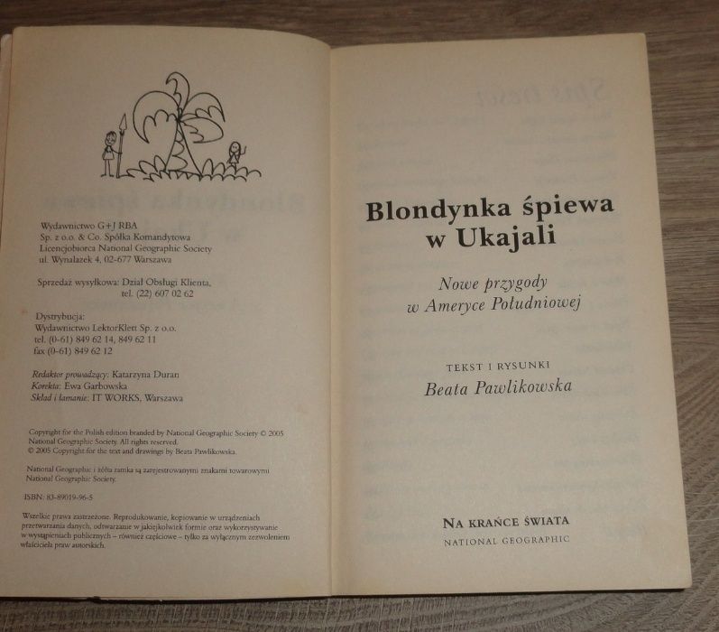 Książka Blondynka śpiewa w Ukajali Beata Pawlikowska