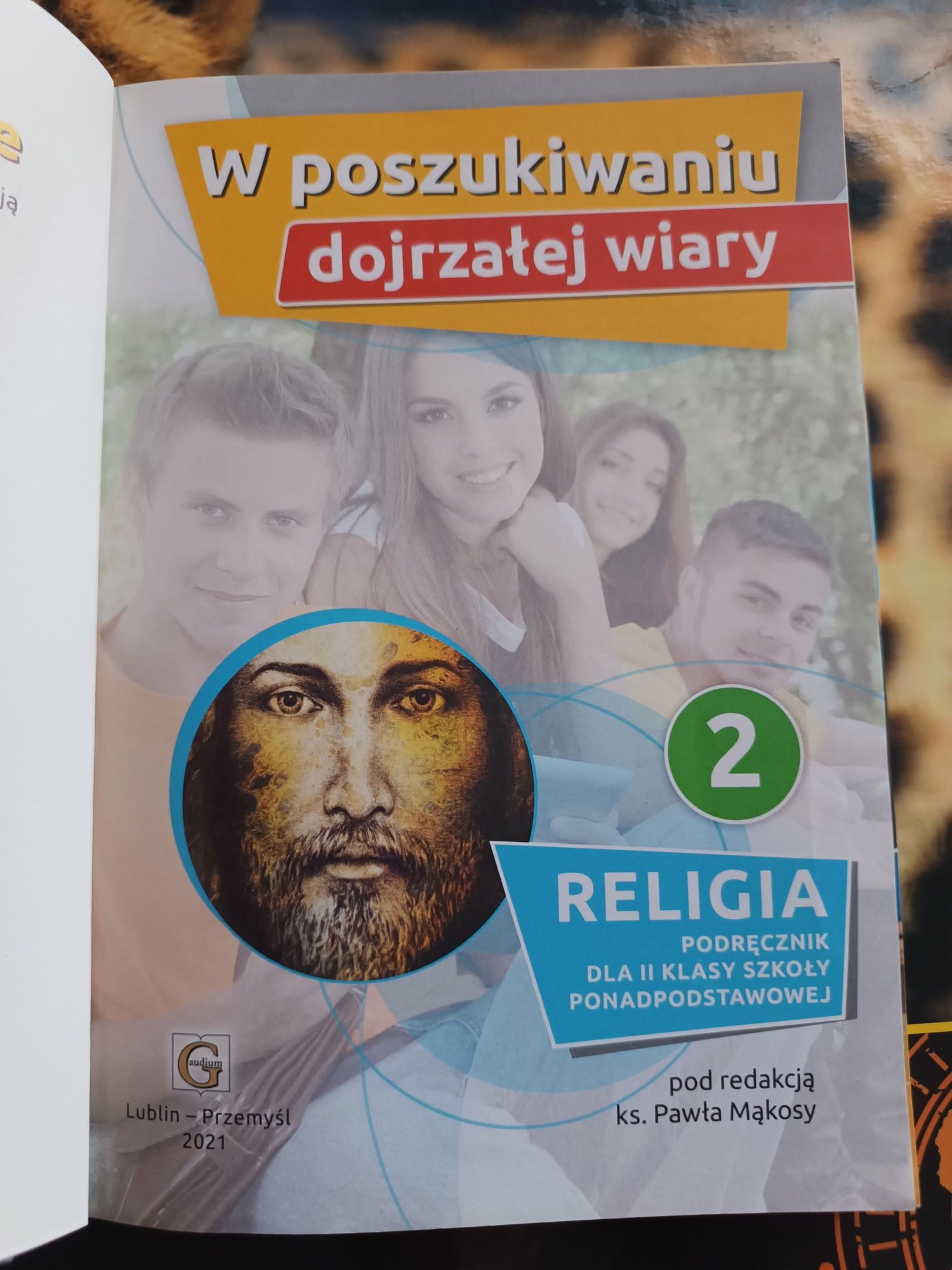 W poszukiwaniu dojrzałej wiary Podręcznik religia klasa 2 Gaudium