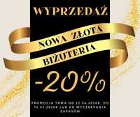 WYPRZEDAŻ Nowa Złota Biżuteria -20%
