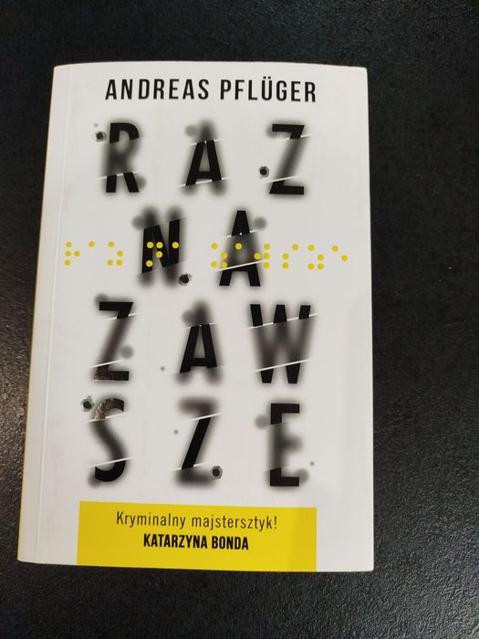 Książka A. Pfluger " Raz na zawsze"