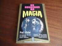 "Os Segredos da Magia" do Prof. D`Arbó - 1ª Edição s/d