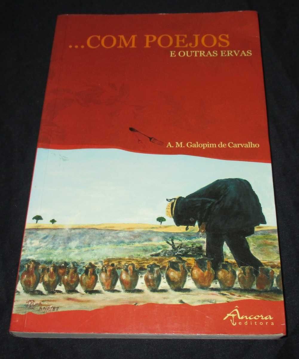 Livro Com Poejos e outras Ervas Galopim de Carvalho