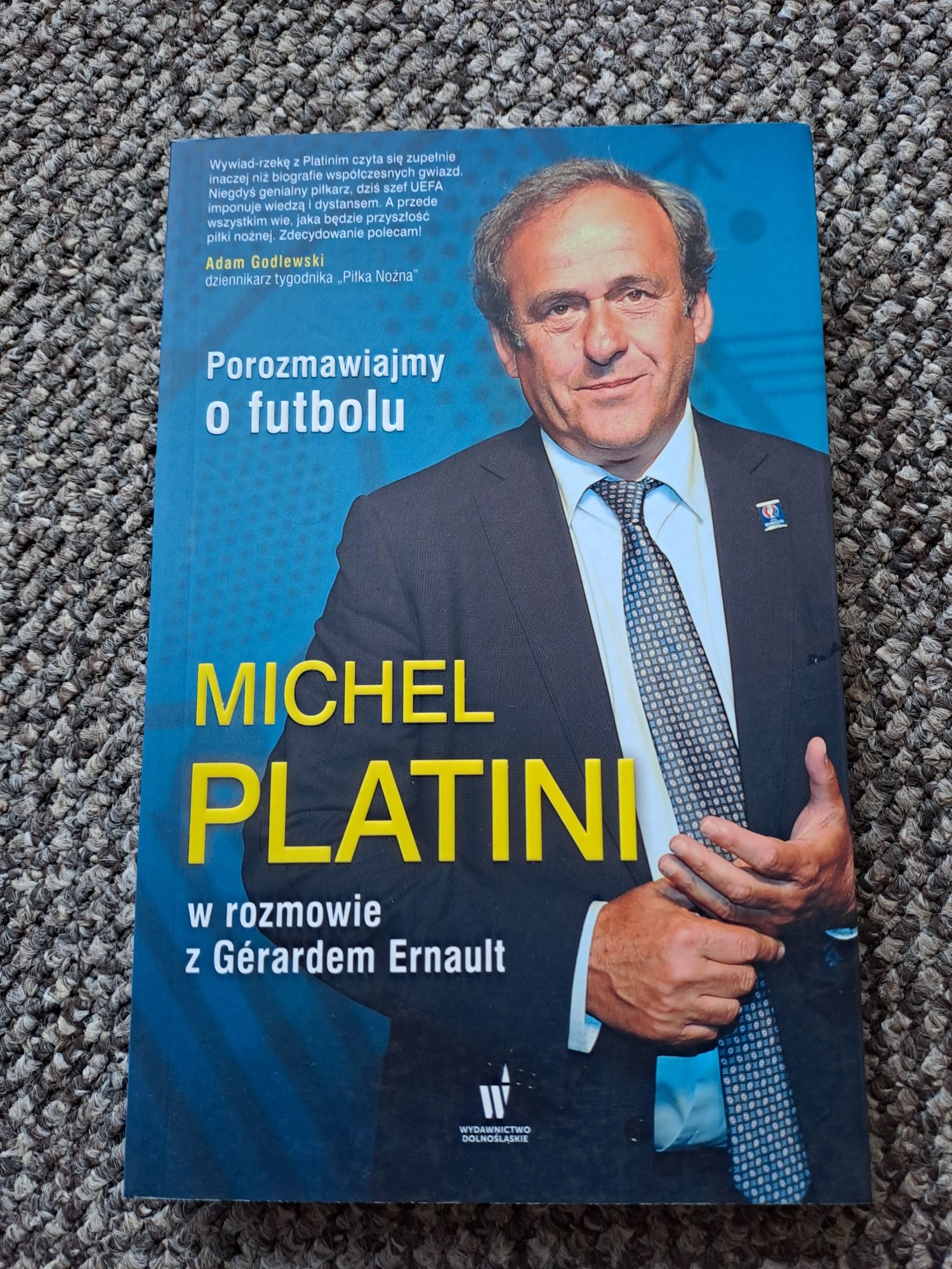 "Porozmawiajmy o futbolu" Michel Platini w rozmowie z Gerardem Ernault