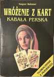 Wróżenie z kart Kabała Perska Szapur Bahmar