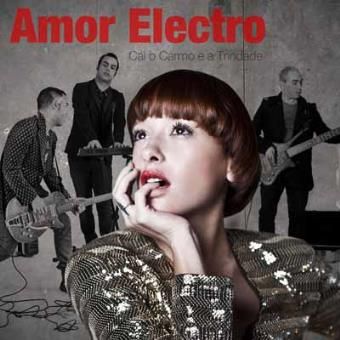 Amor Electro - DVD 'Cai o Carmo e a Trindade'