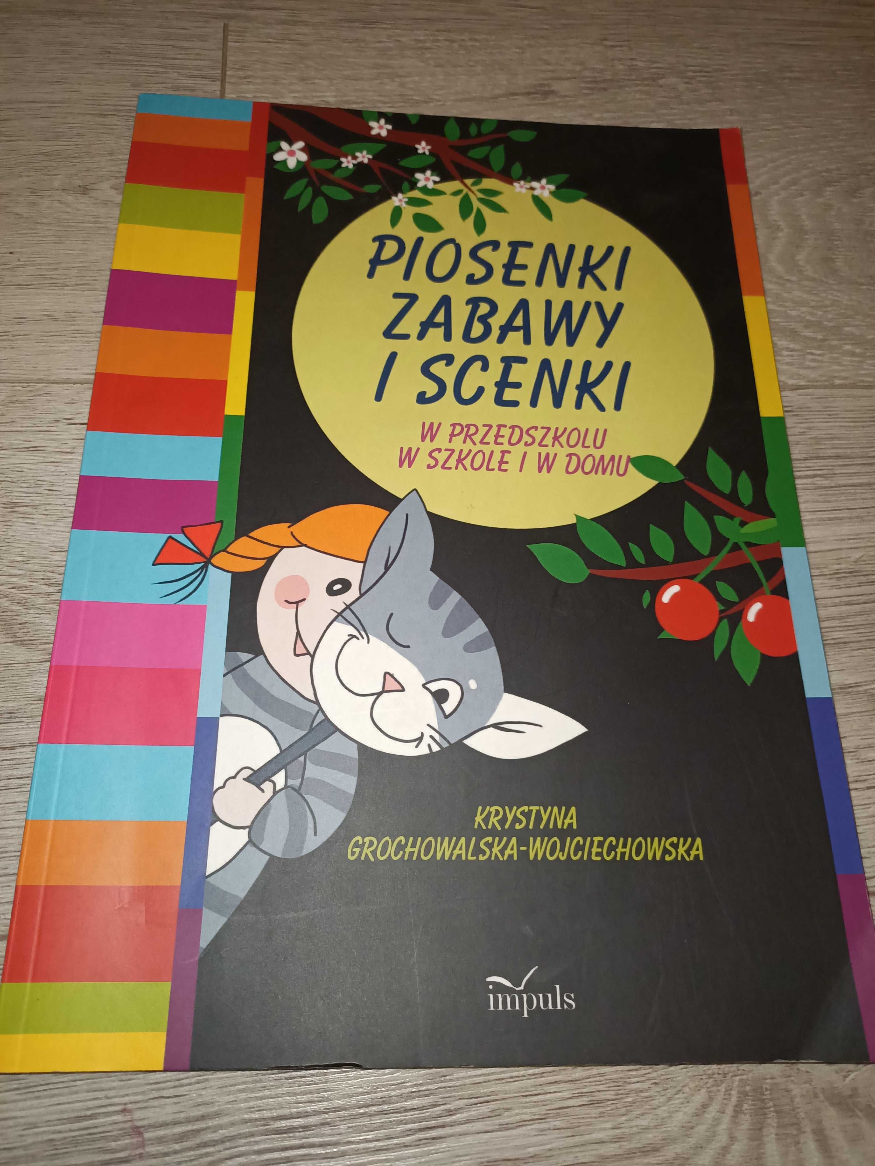 Piosenki, zabawy i scenki + CD Krystyna Grochowalska-Wojciechowska
