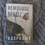 Remigiusz Mróz  KASPROWY