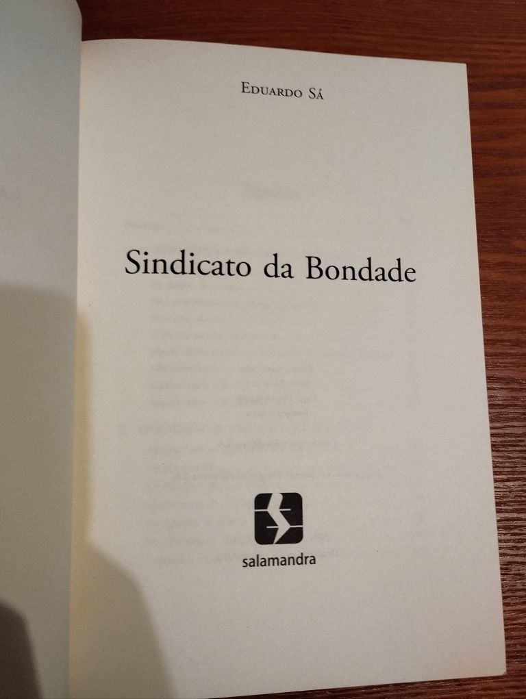 Sindicato da Bondade - Eduardo Sá