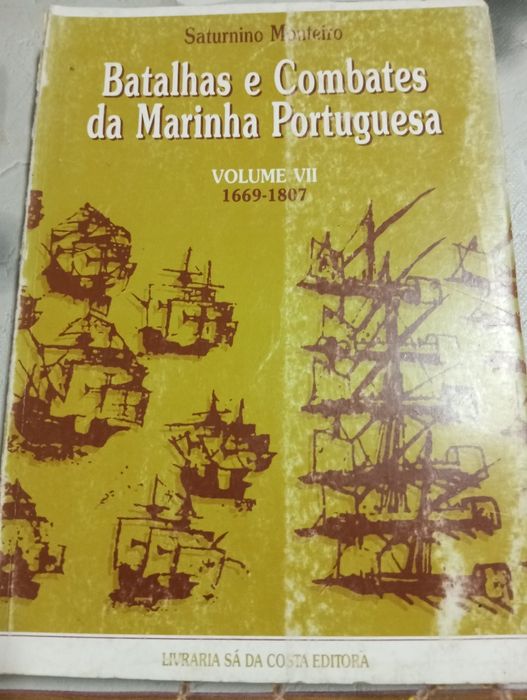 Batalhas e Combates da Marinha Portuguesa volume VII 1699/1807