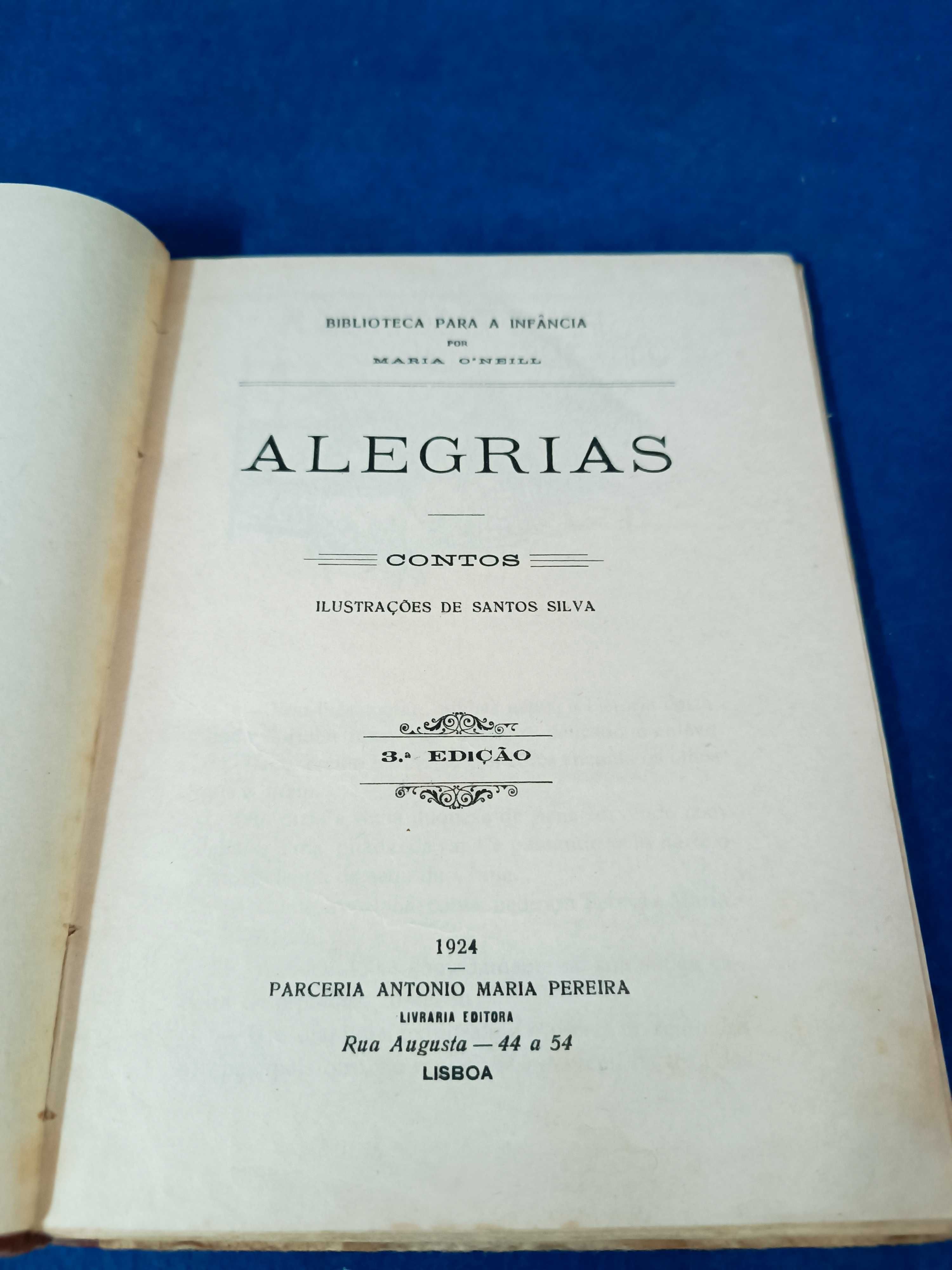 Raro livro de ilustração infantil " Alegrias " por Maria O'neill. 1924