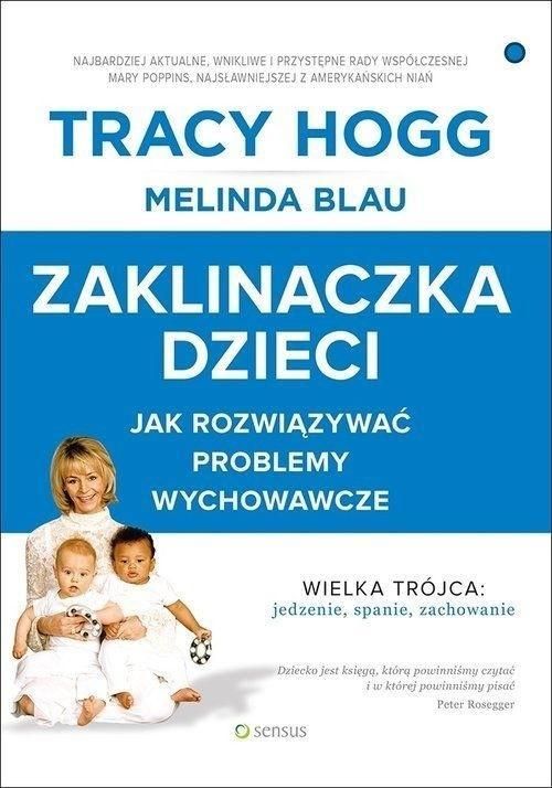 Zaklinaczka Dzieci, Melinda Blau, Tracy Hogg