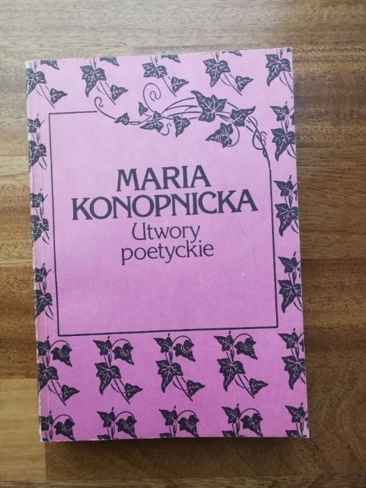 Maria Konopnicka Utwory poetyckie Tom I