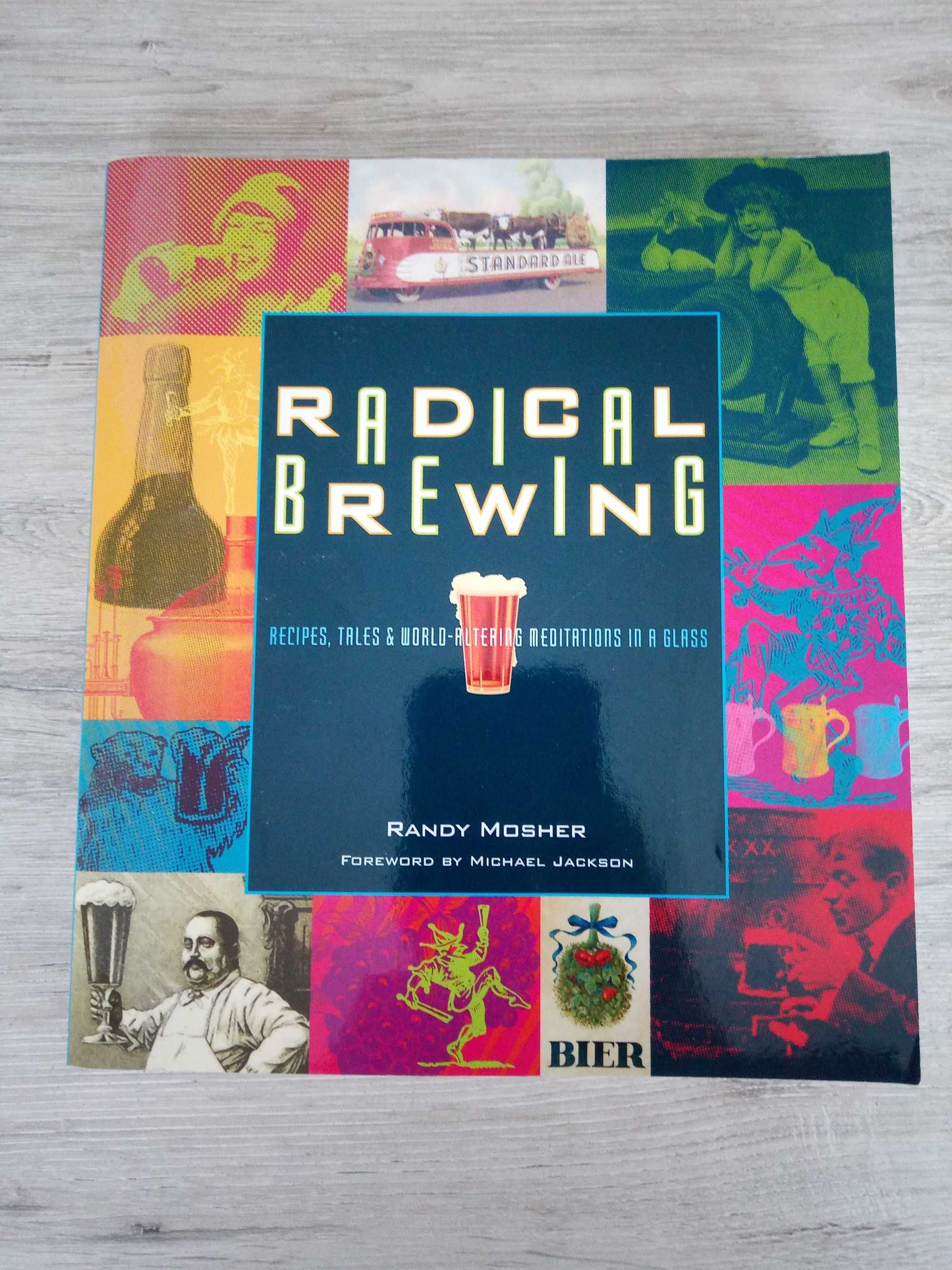 Książka Radical Brewing Randy Mosher