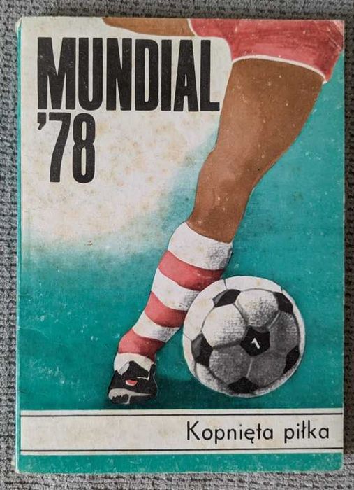 Mundial '78 Kopnięta piłka