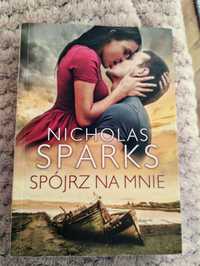 Nicholas Sparks "Spójrz na mnie"