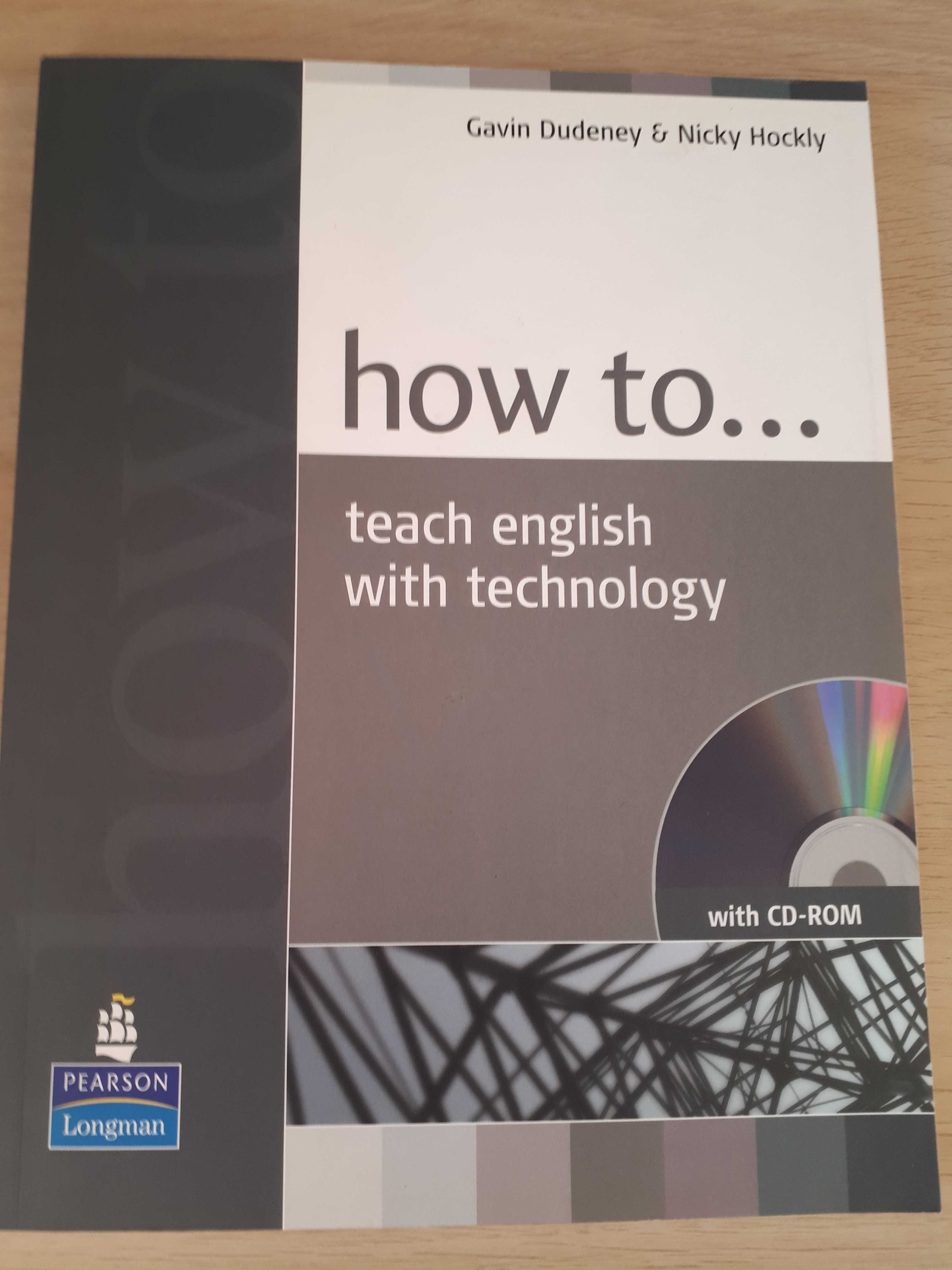 How to...teach English with technology-G.Dudeney H.Hockly