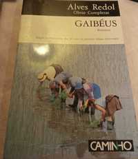 Alves Redol «Gaibéus» O início do neorrealismo literário em Portugal.