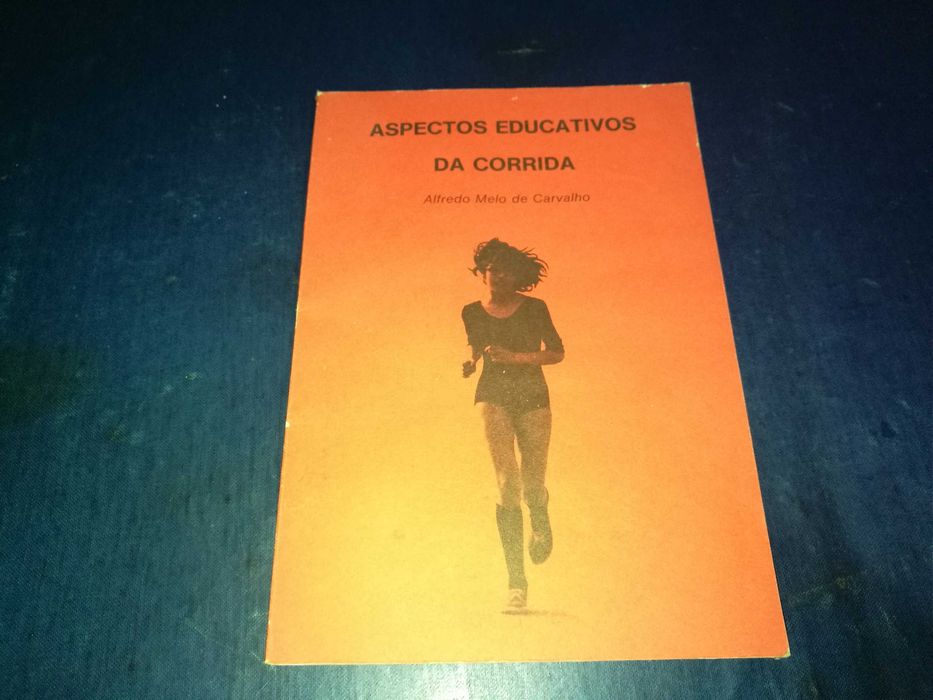 Aspectos Educativos na Corrida -  Alfredo Melo de Carvalho