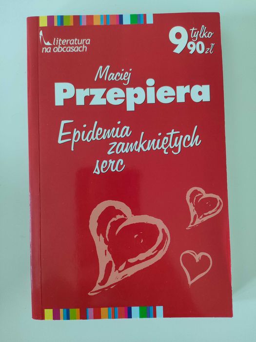 Książka "Epidemia zamkniętych serc" Maciej Przepiera
