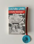 A mulher libertada?