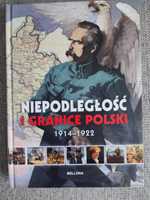 Niepodległość i granice Polski 1914/1922 - Album/Książka