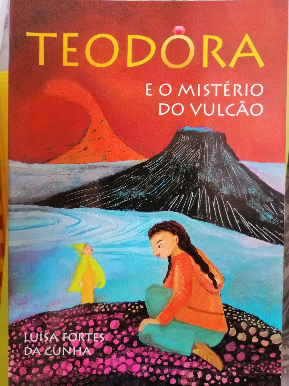 A Teodora e o mistério do vulcão