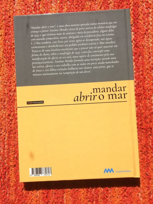 Mandar abrir o mar (pinturas de António Mendes)