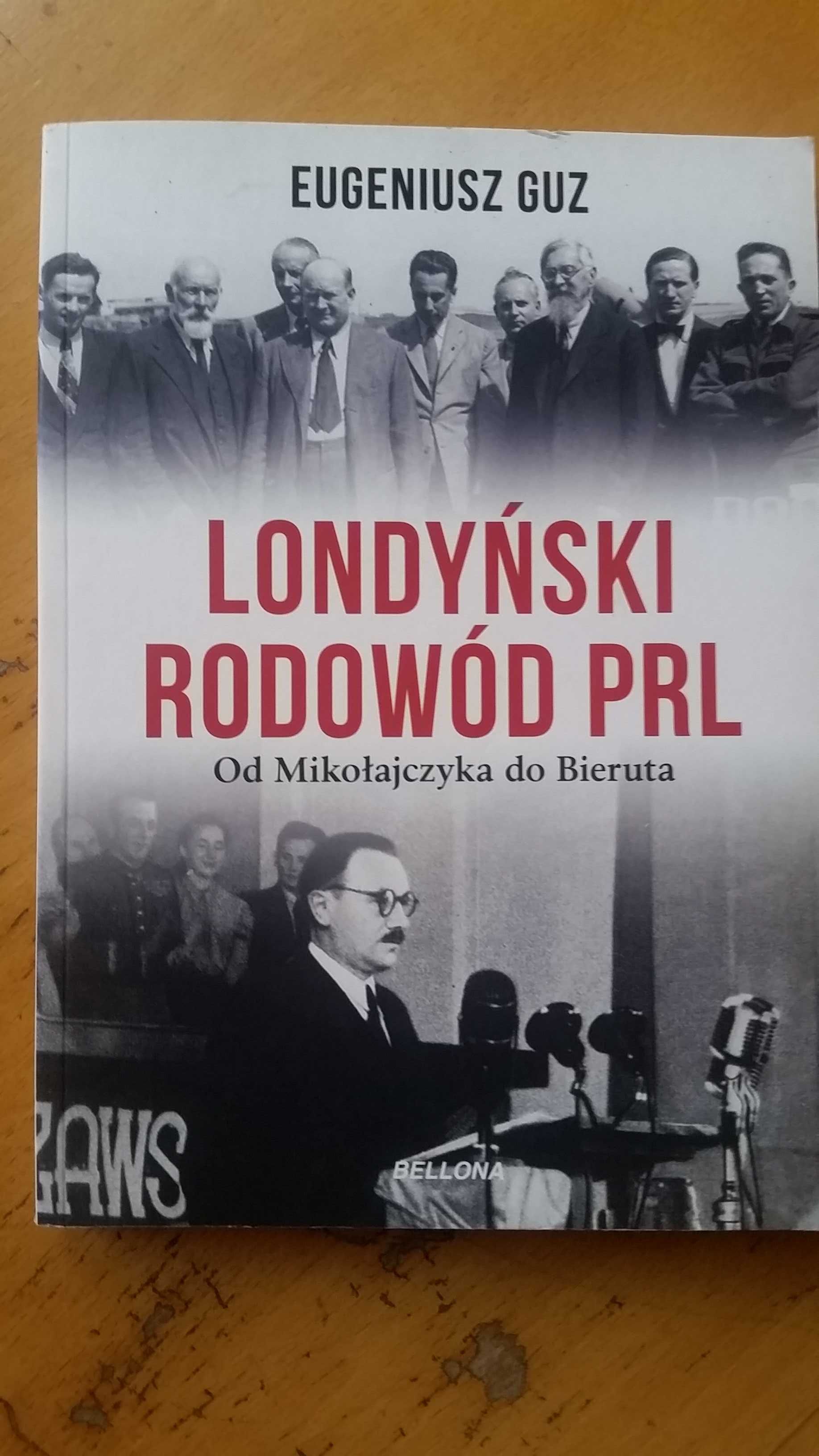Eugeniusz Guz Londyński rodowód PRL