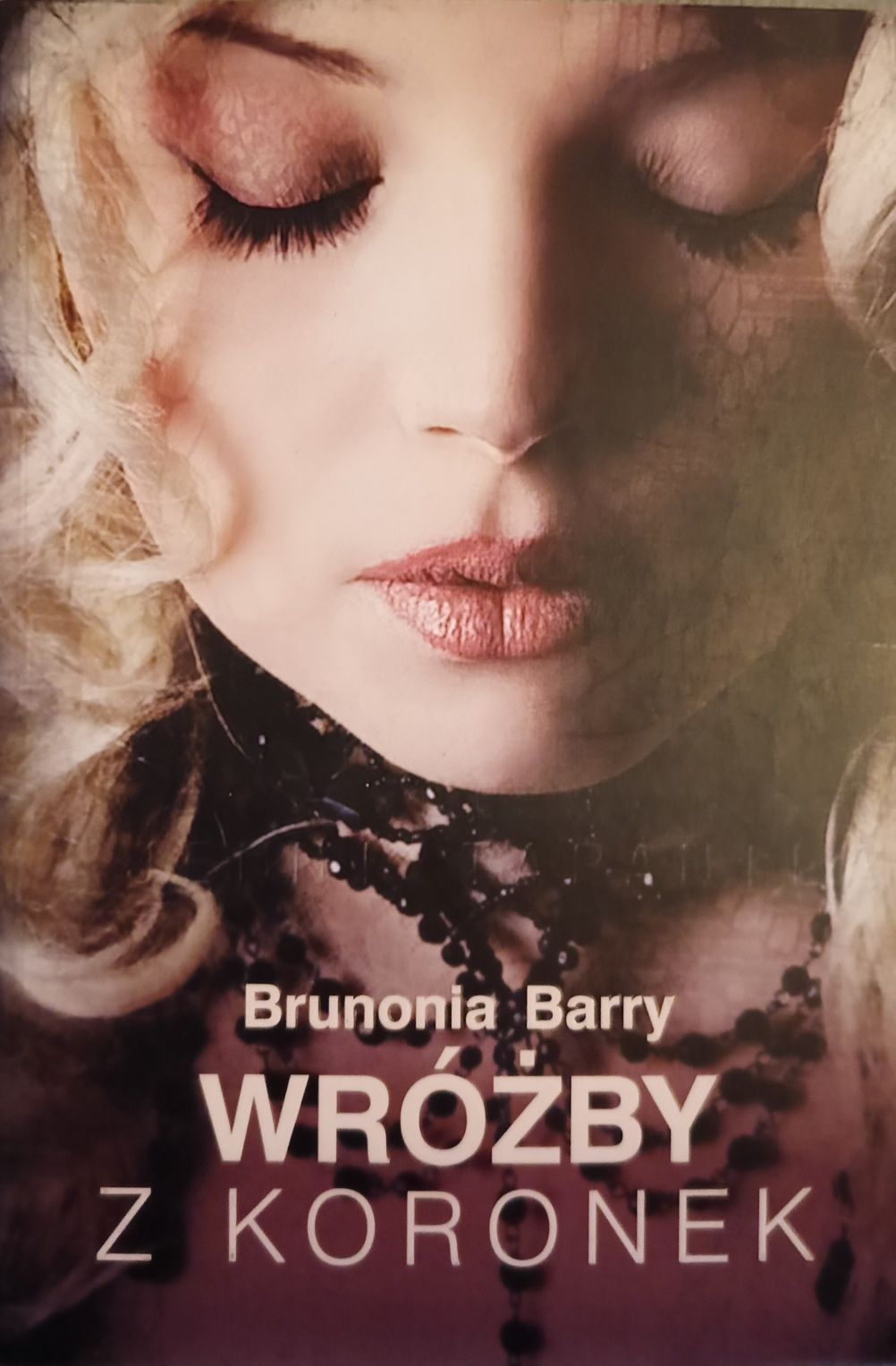 Wróżby Z Koronek " Brunonia Barry