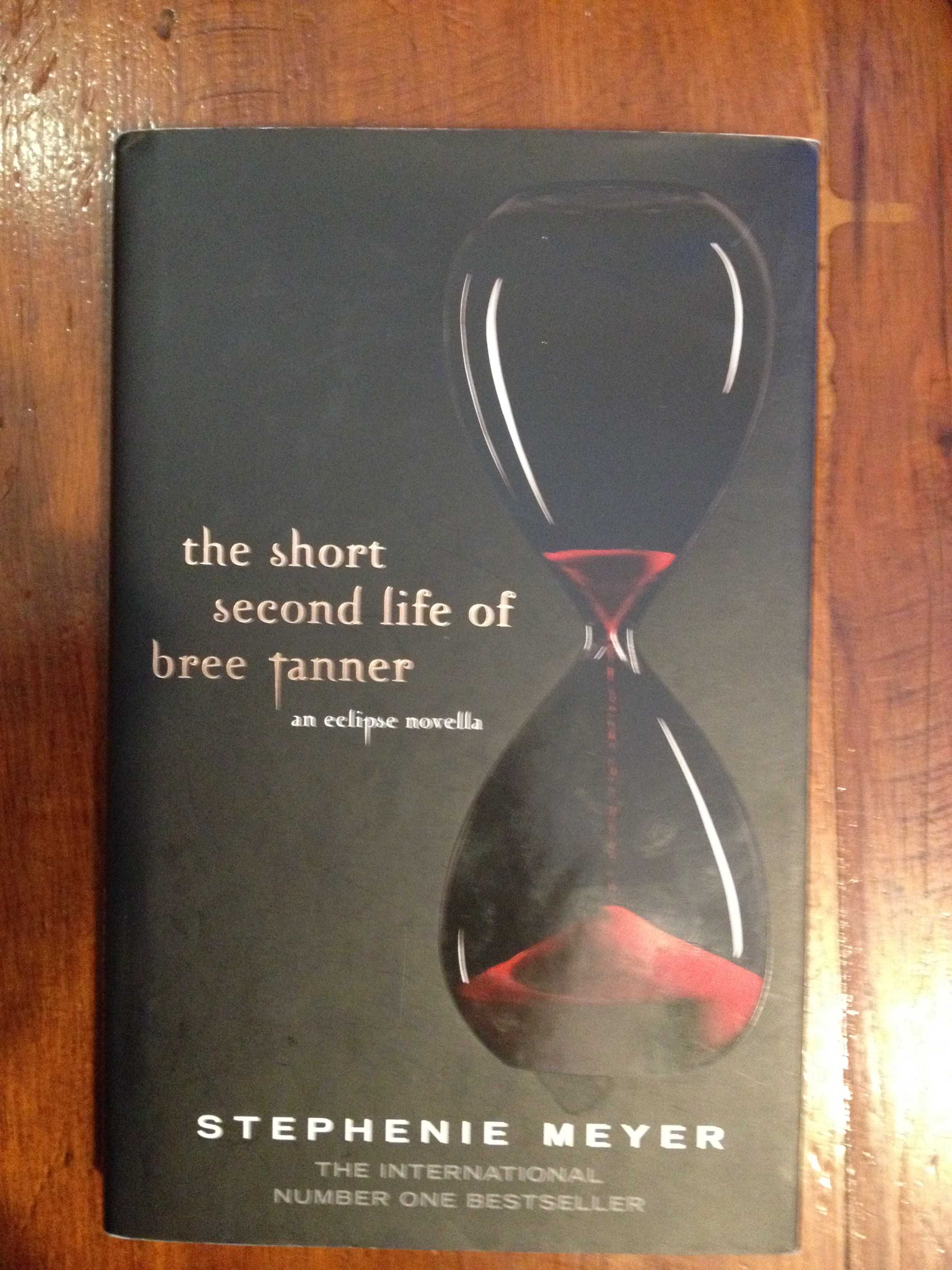 Stephenie Meyer - The short second life of Bree Tanner