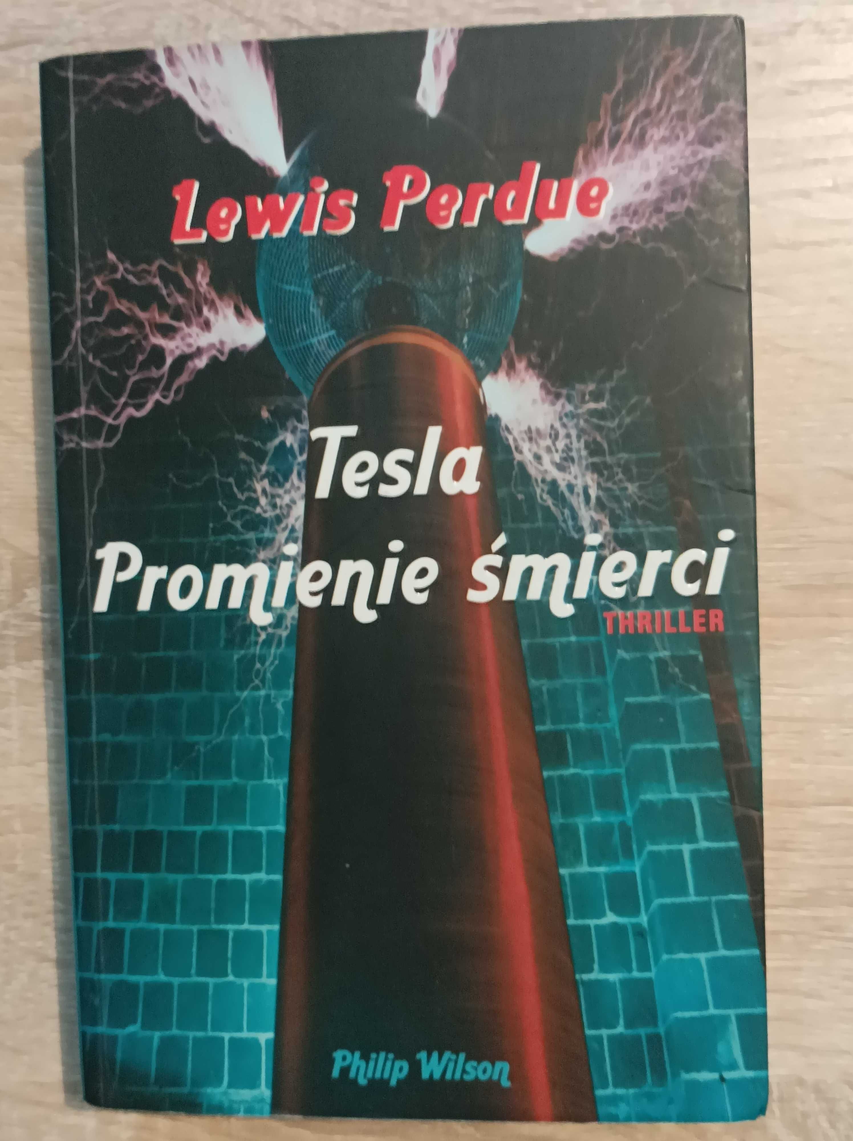 Lewis Perdue - Tesla Promienie Śmierci