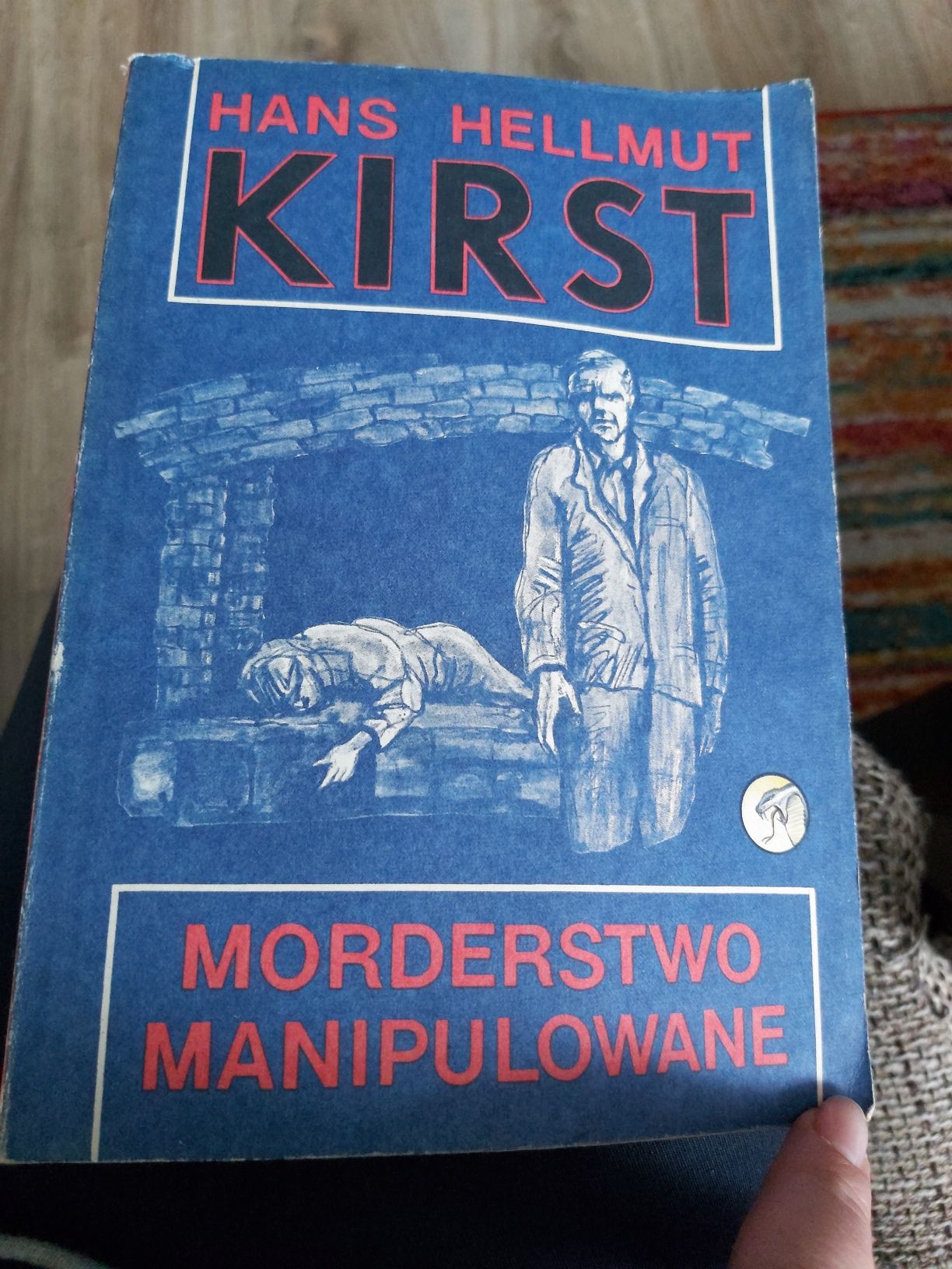 Morderstwo manipulowane Hans Hellmut Kirst