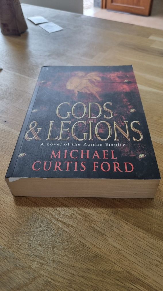 Gods and legions - michael curtis ford