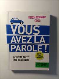 Francuski, księga idiomów - vous avez la parole ! wyd. Pons