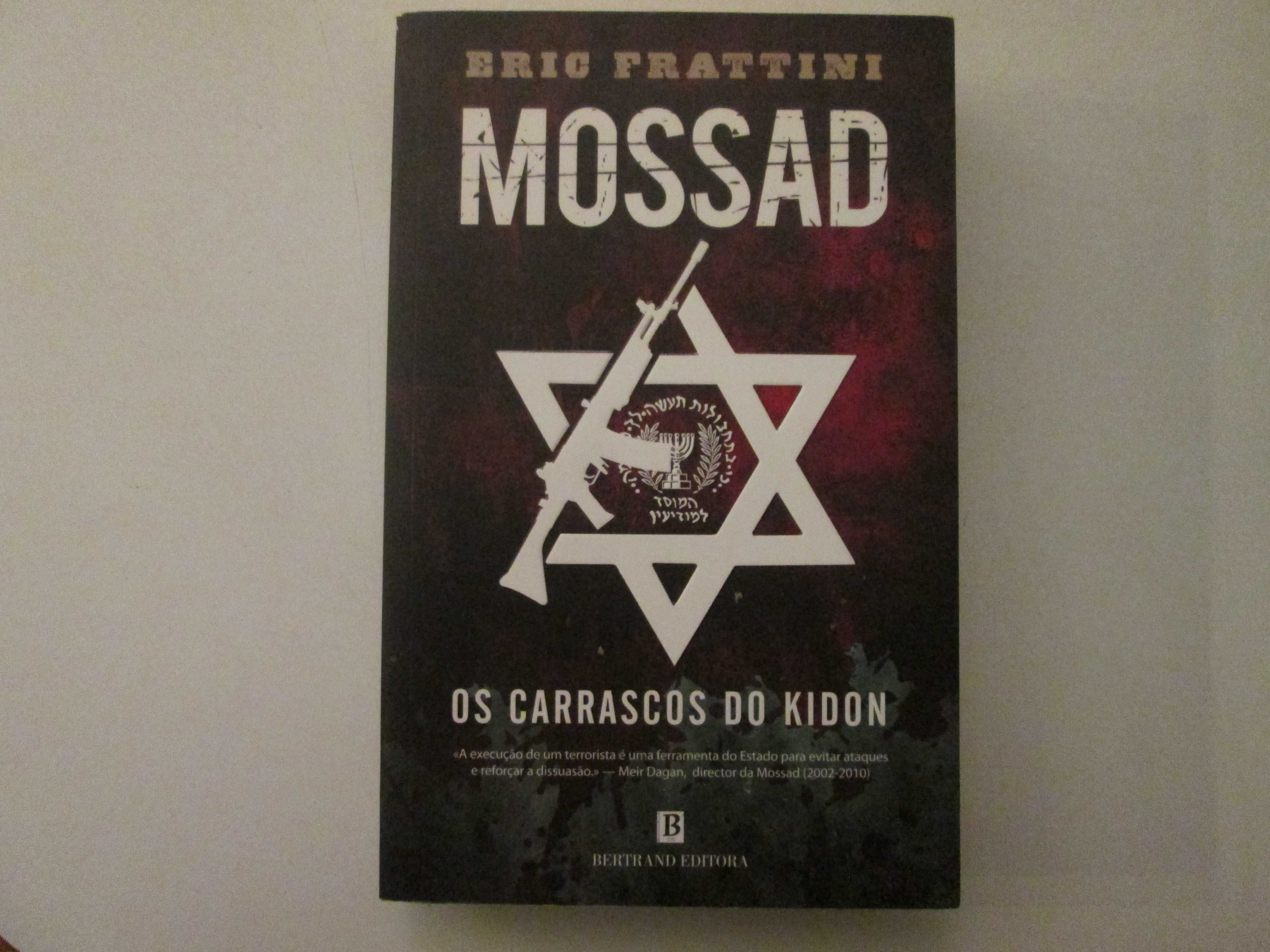 Mossad- Os carrascos do Kidon- Eric Frattini