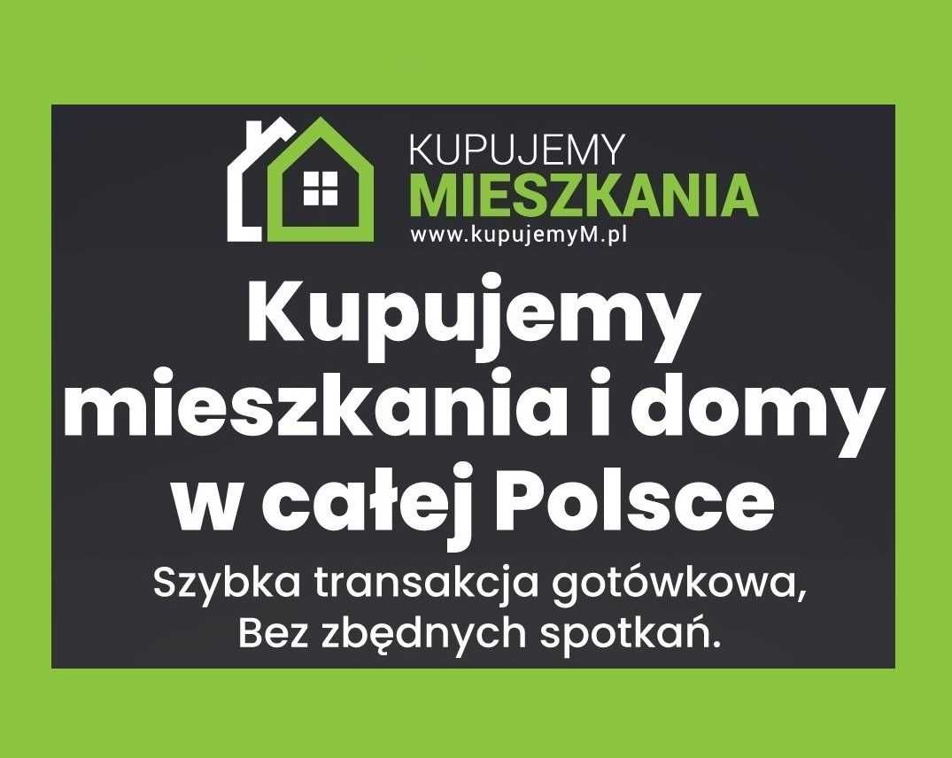 Profesjonalny skup mieszkań i nieruchomości! Cała POLSKA! KupujemyM.pl