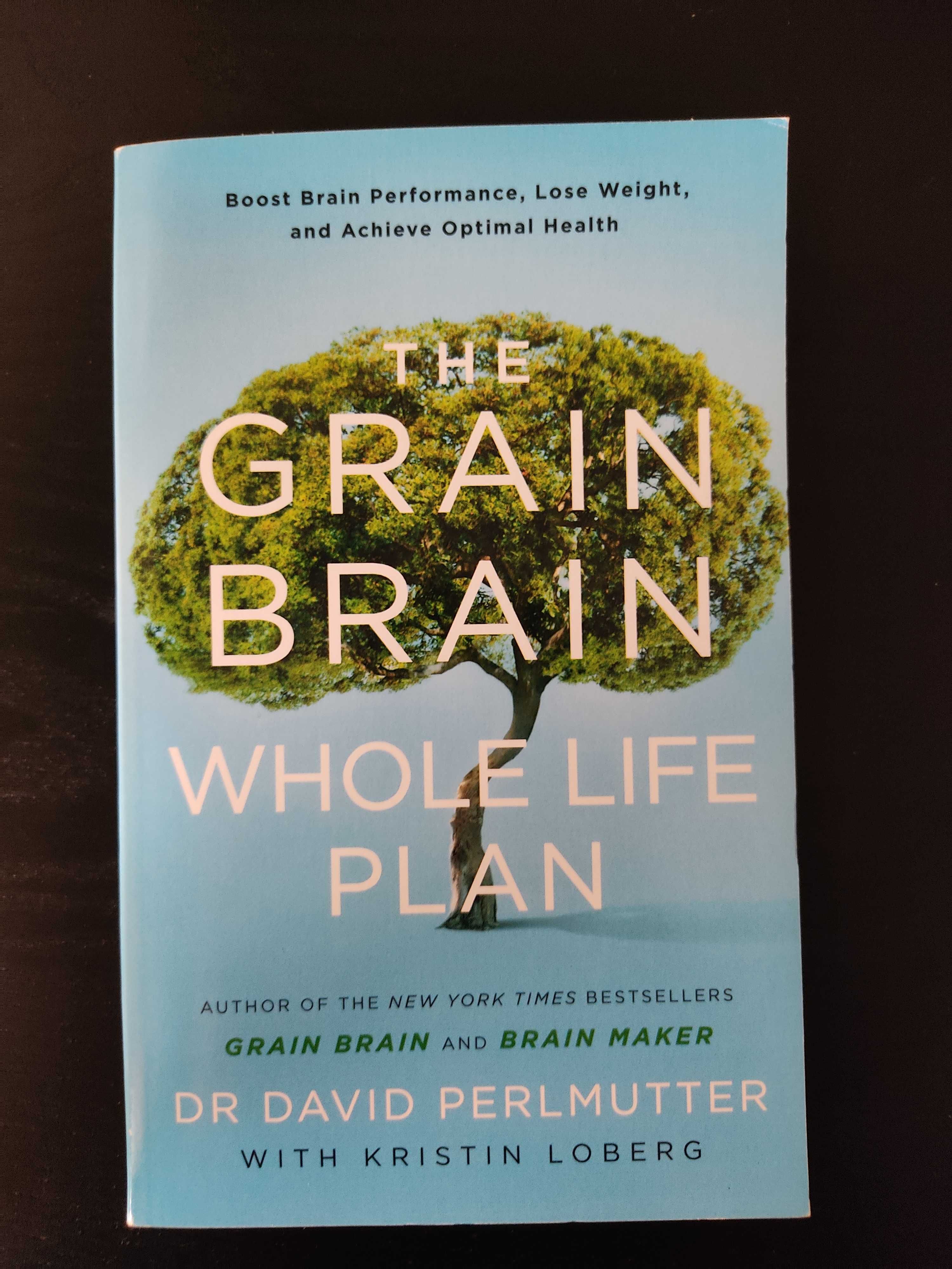 The Grain Brain Whole Life Plan, de Dr. David Perlmutter