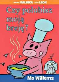 Czy polubisz moją breję ? TW - Mo Willems