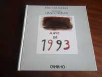 "O ANO DE 1993" de José Saramago -Ilustrações Graça Morais -1ª Ed 1987
