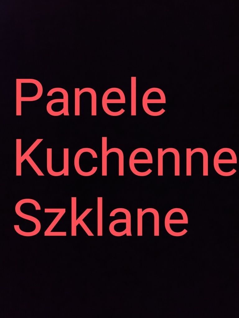 Panele szklane kuchenne