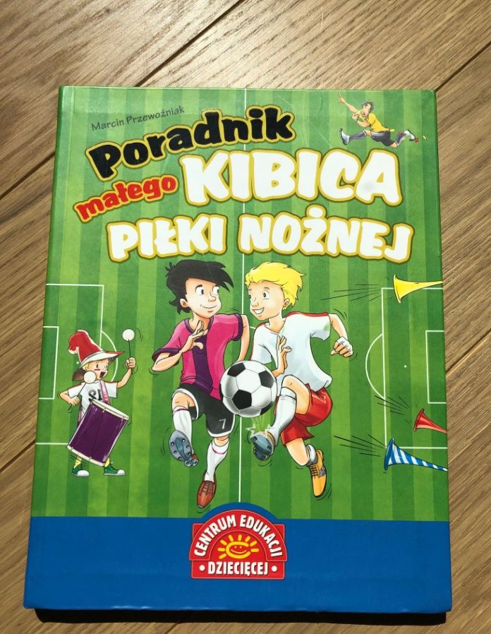 Książka - Podręcznik małego kibica piłki nożnej
