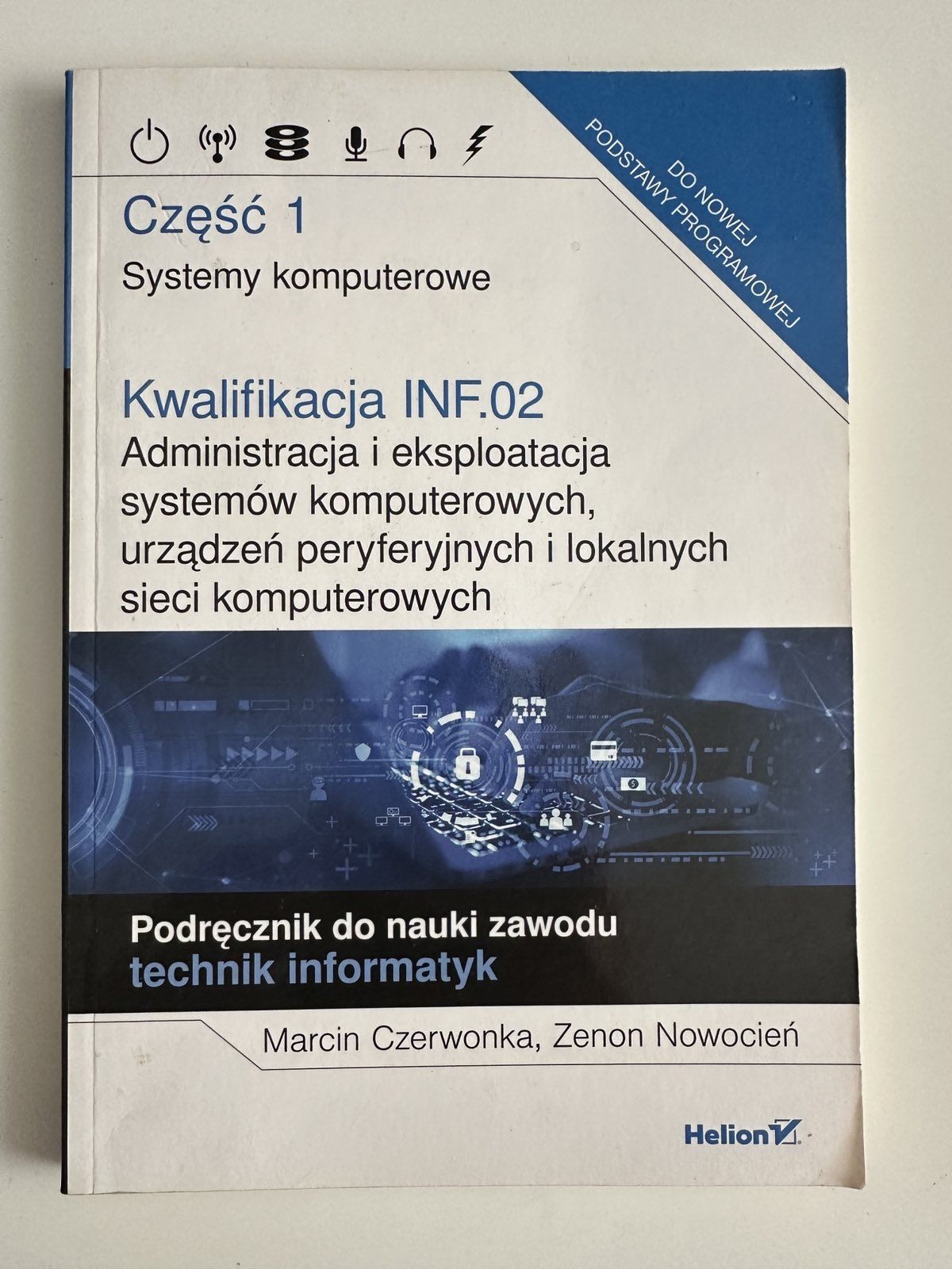 Część 1 Systemy komputerowe Kwalifikacja INF.02