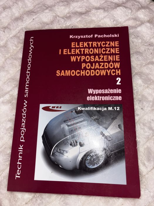 Książka Elektryczne i elektroniczne wyposażenie pojazdów samochodowych