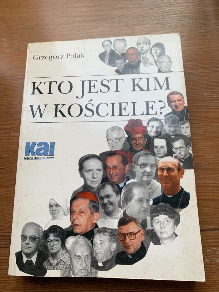 Grzegorz Polak Kto jest kim w Kościele katolickim